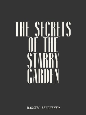 cover image of The Secrets of the Starry Garden